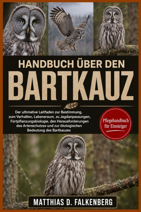 Könyv HANDBUCH ÜBER DEN BARTKAUZ MATTHIAS D. FALKENBERG