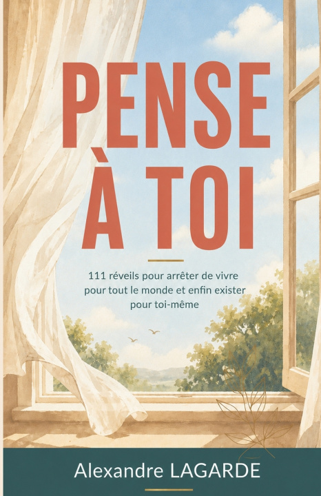 Könyv PENSE À TOI Alexandre Lagarde