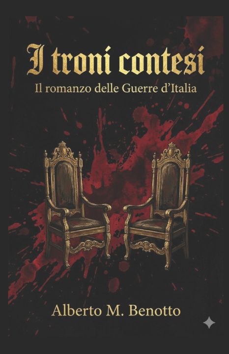 Könyv I TRONI CONTESI Alberto Maria Benotto