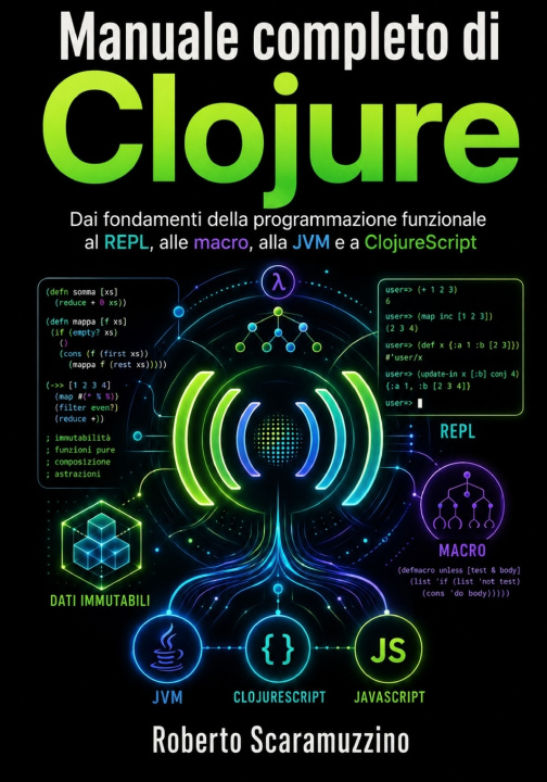 Könyv Manuale completo di Clojure Roberto Scaramuzzino