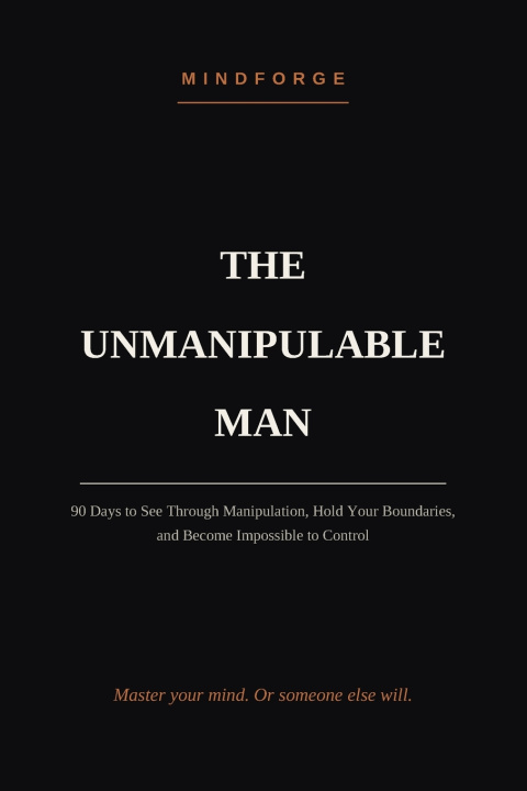 Könyv The Unmanipulable Man MindForge