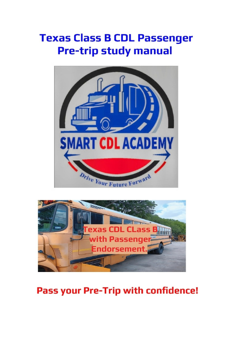 Könyv Texas Class B CDL Passenger Pre- Trip Study Manual G James Instr.