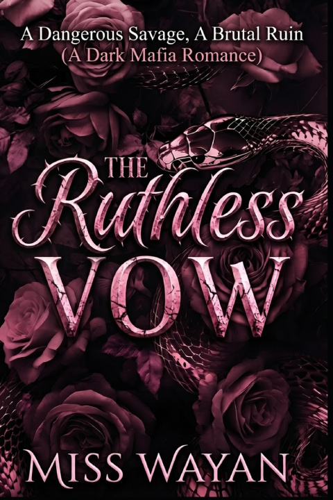 Könyv The Ruthless Vow MISS WAYAN