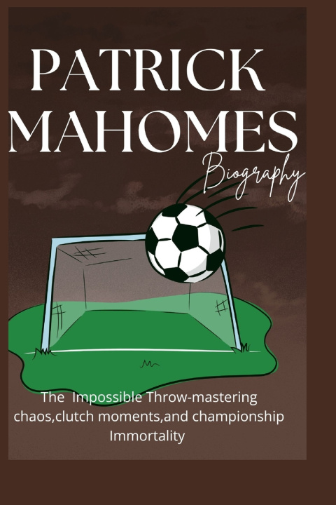 Könyv PATRICK MAHOMES ANNETTE M. SINGH