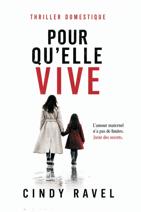 Könyv POUR QU'ELLE VIVE Cindy Ravel