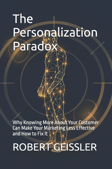 Könyv The Personalization Paradox ROBERT GEISSLER