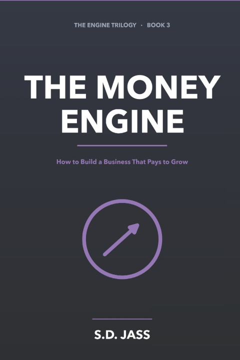 Könyv The Money Engine S.D Jass