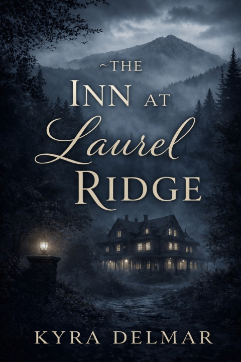 Könyv The Inn at Laurel Ridge Kyra Delmar