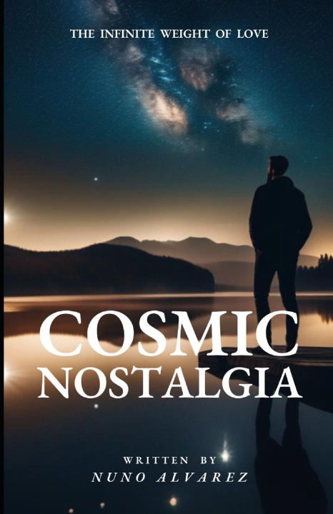 Könyv COSMIC NOSTALGIA Nuno Alvarez