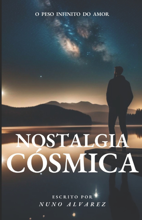 Könyv NOSTALGIA CÓSMICA Nuno Alvarez