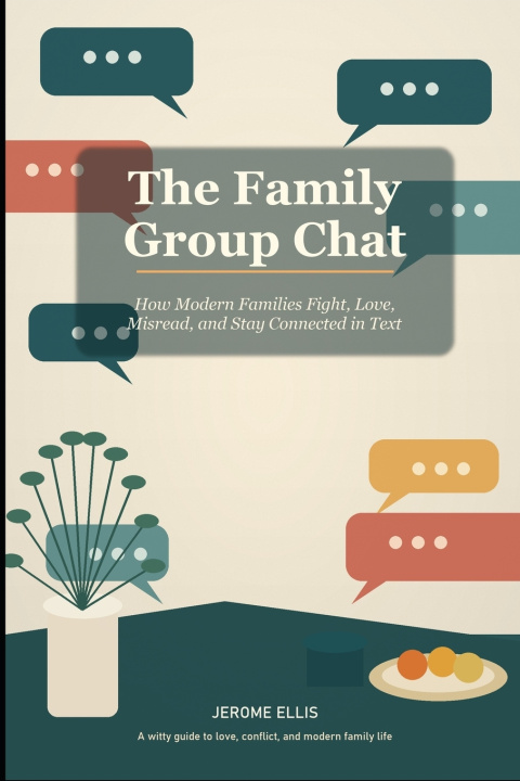 Könyv The Family Group Chat Jerome Ellis