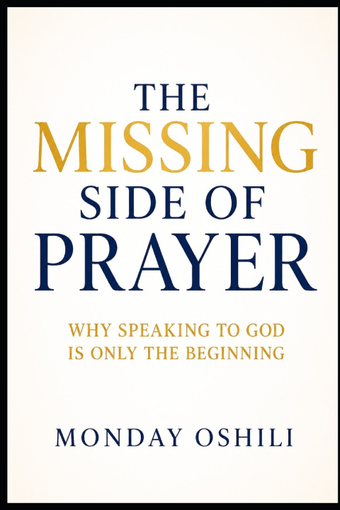 Könyv THE MISSING SIDE OF PRAYER Monday Oshili
