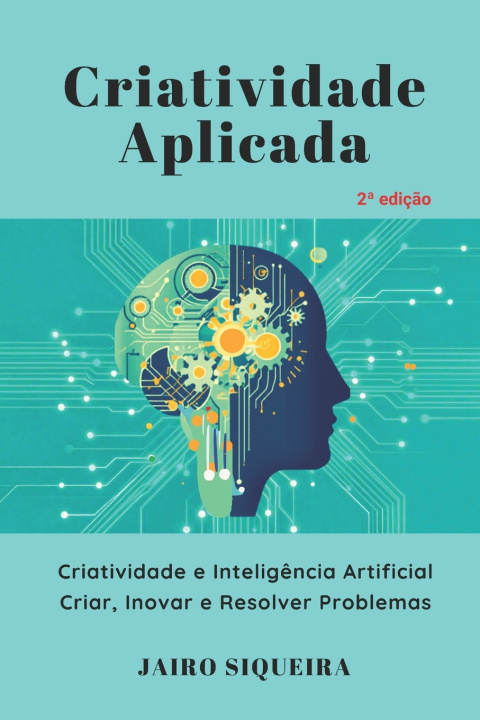 Könyv Criatividade Aplicada Jairo Siqueira