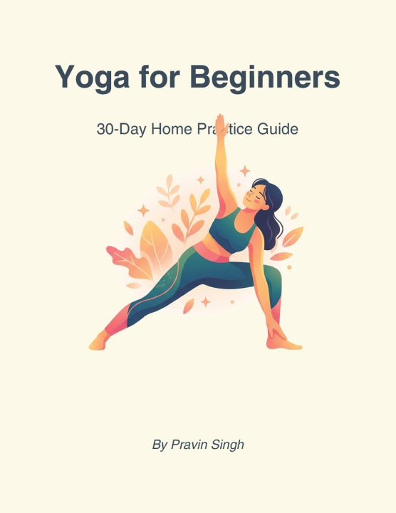 Könyv Yoga for Beginners Pravin Singh