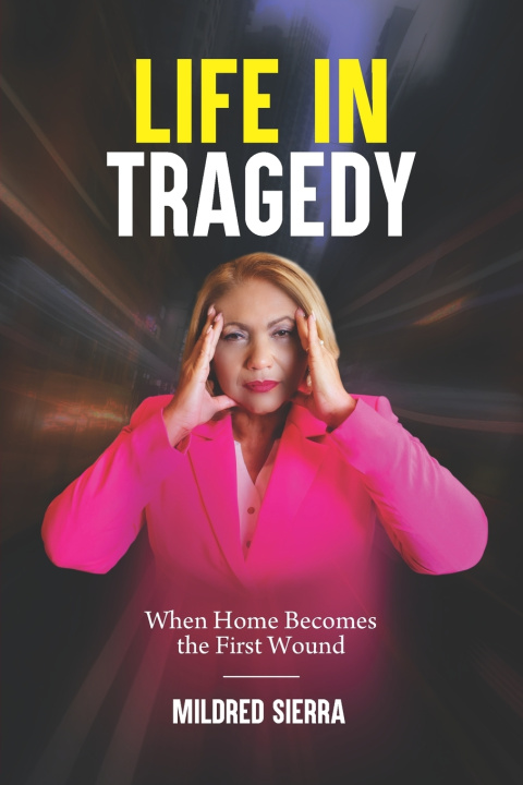 Könyv LIFE IN TRAGEDY Mildred Sierra