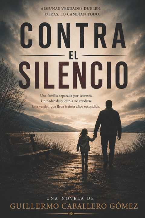 Könyv CONTRA EL SILENCIO GUILLERMO CABALLERO GÓMEZ