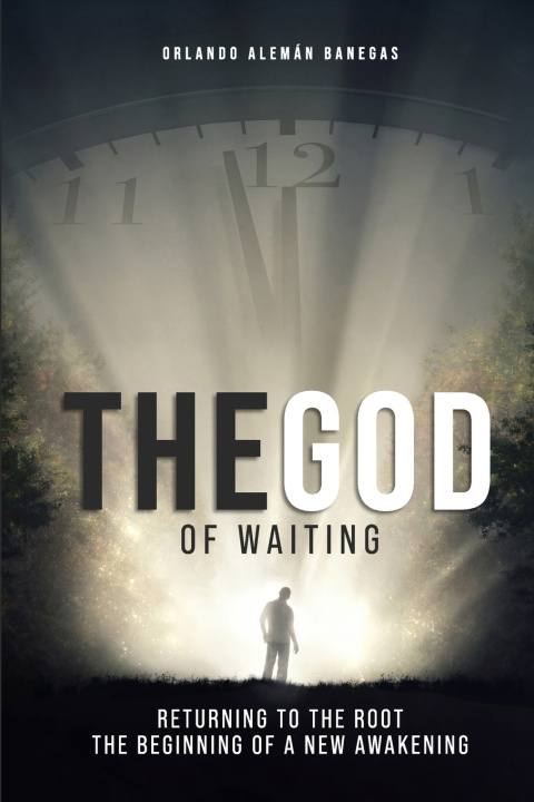 Könyv The god waiting Orlando Aleman Banegas