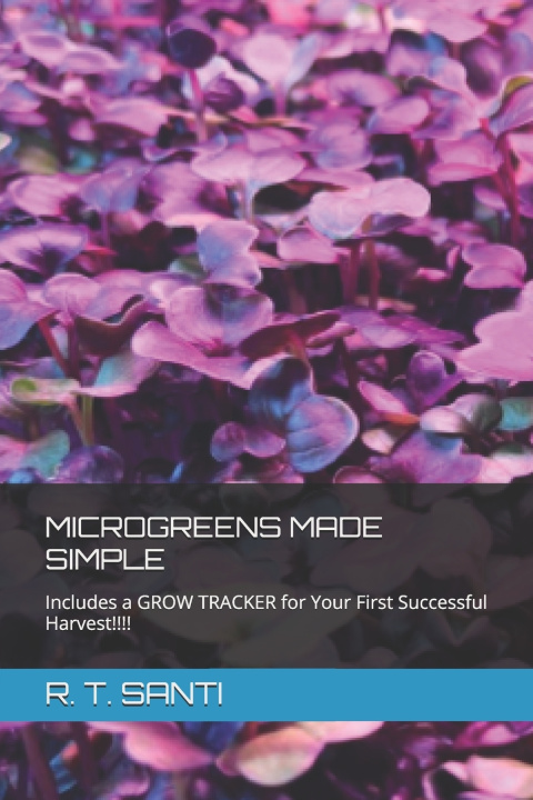 Könyv MICROGREENS MADE SIMPLE R. T. SANTI