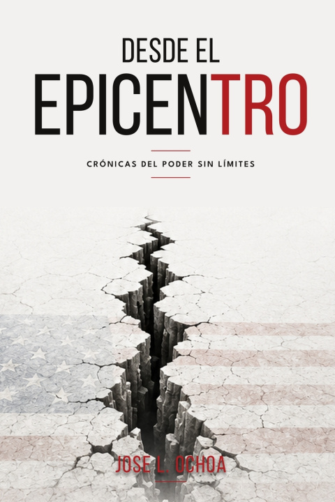 Könyv DESDE EL EPICENTRO JOSE L. OCHOA