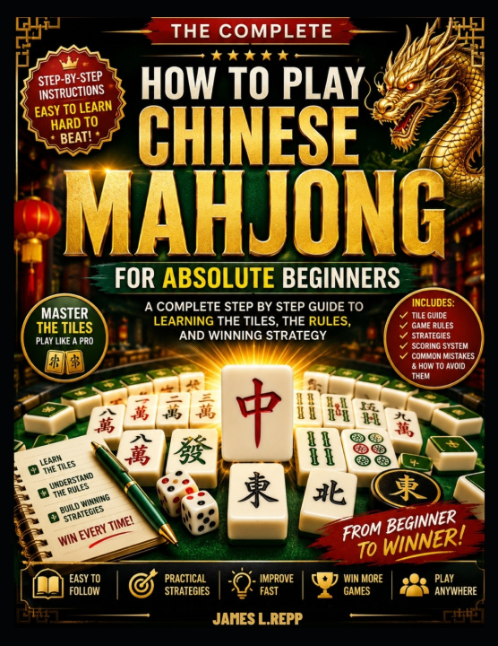 Könyv How To Play Chinese Mahjong For Absolute Beginners James L. Repp