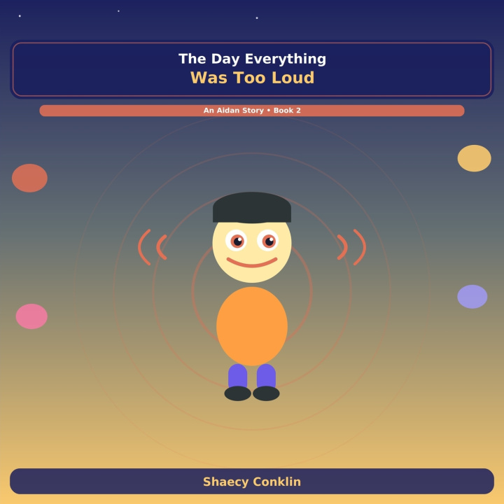 Könyv The Day Everything Was Too Loud Shaecy Conklin