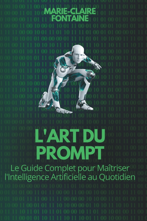 Könyv L'Art du Prompt Marie-Claire Fontaine