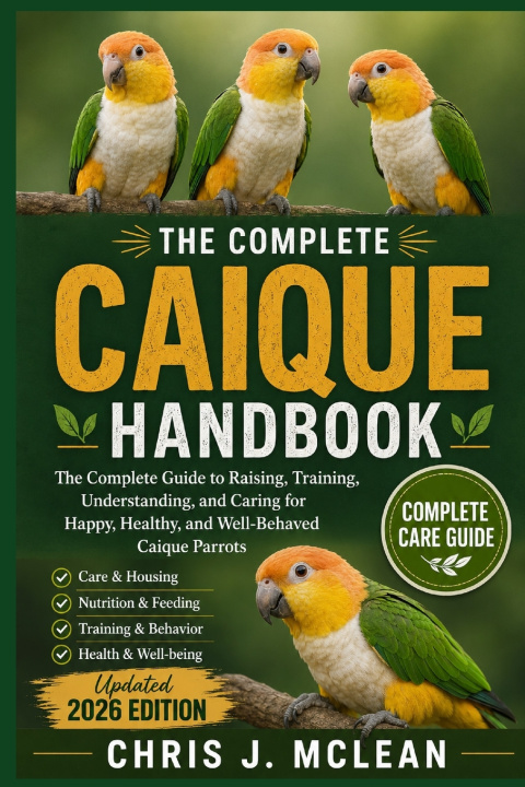 Könyv THE COMPLETE CAIQUE HANDBOOK CHRIS J. MCLEAN