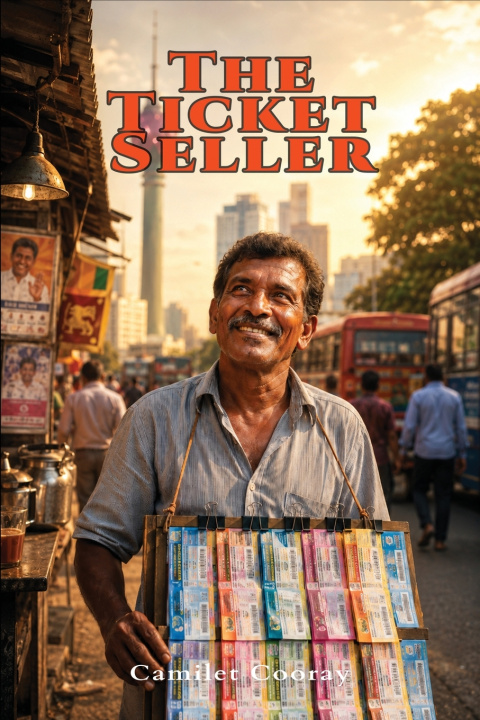 Könyv The Ticket Seller Camilet Cooray MBA