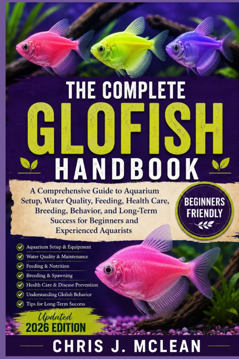 Könyv THE COMPLETE GLOFISH HANDBOOK CHRIS J. MCLEAN