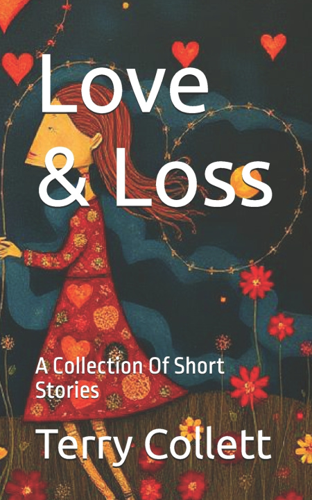 Könyv Love & Loss Terry Collett