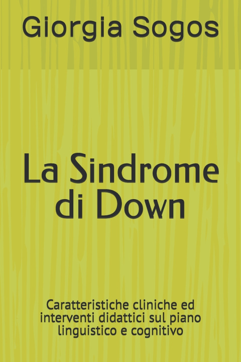 Könyv La Sindrome di Down. Giorgia Sogos