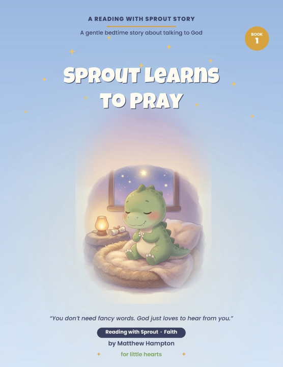 Könyv Sprout Learns to Pray Matthew Hampton