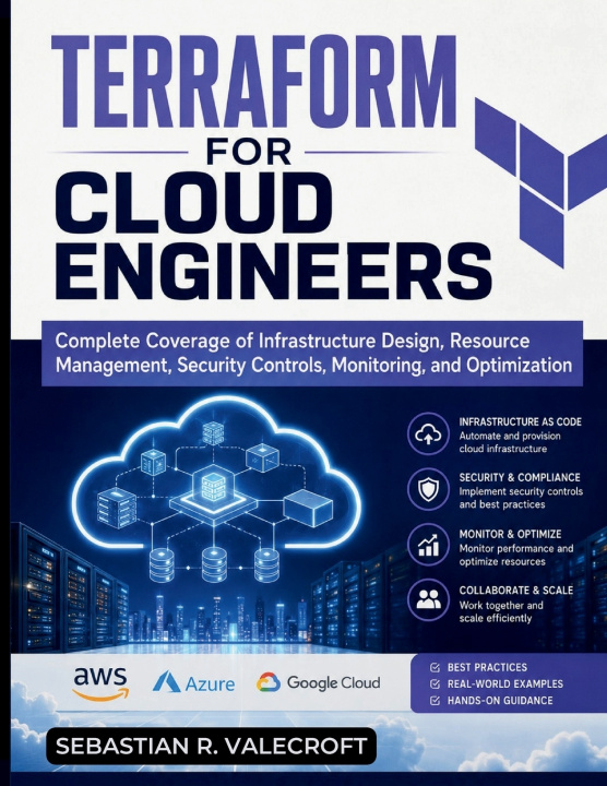 Könyv Terraform for Cloud Engineers Sebastian R. Valecroft