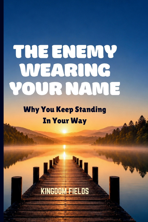 Könyv THE ENEMY WEARING YOUR NAME KINGDOM FIELDS