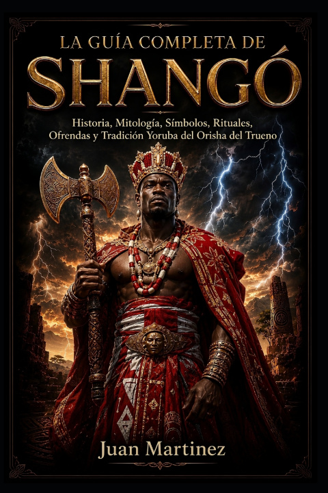 Könyv La Guía Completa de Shangó Juan Martinez