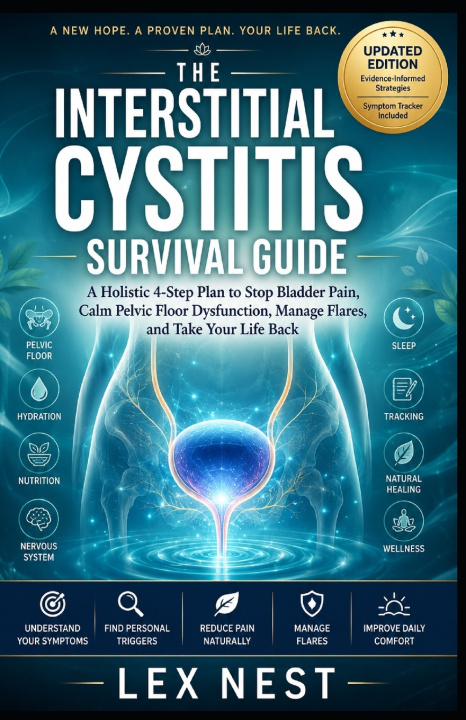 Könyv THE INTERSTITIAL CYSTITIS SURVIVAL GUIDE LEX NEST