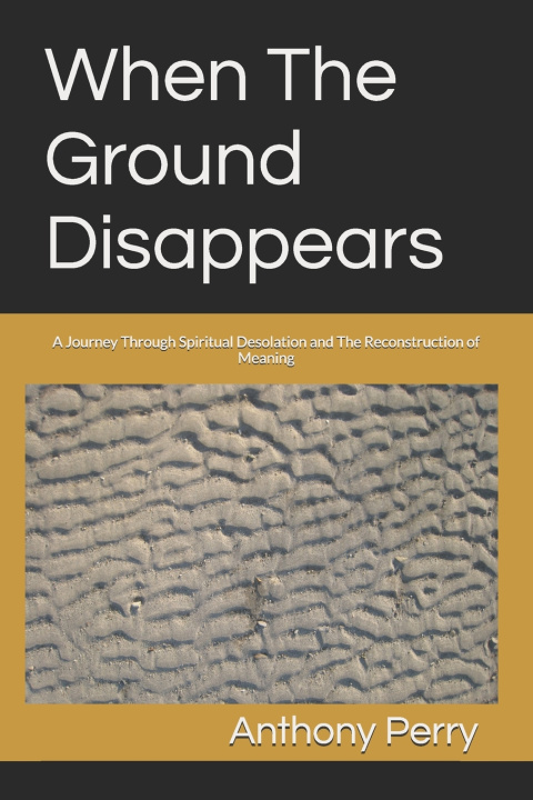 Könyv When The Ground Disappears Anthony Perry Jr.