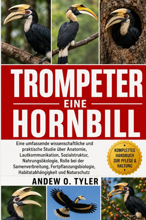Könyv TROMPETER HORNBILL ANDEW O. TYLER