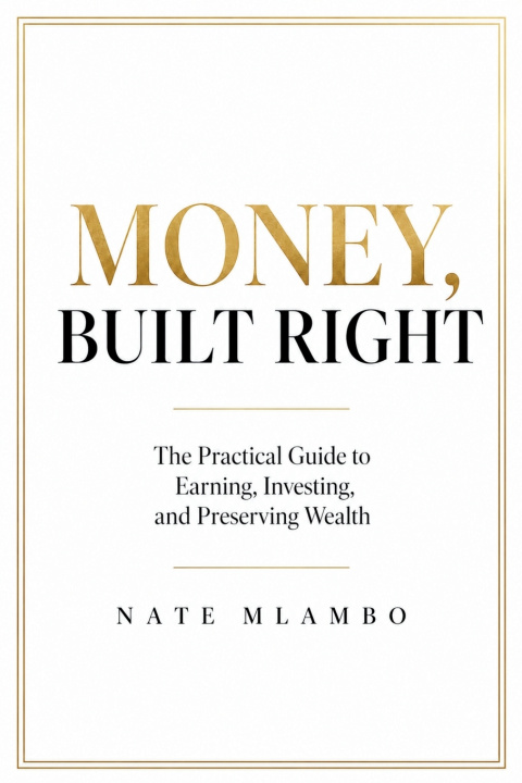 Könyv MONEY, BUILT RIGHT Nate Mlambo