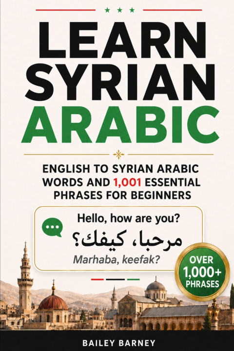 Könyv Learn Syrian Arabic Bailey Barney