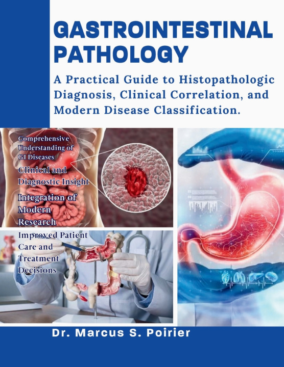 Könyv GASTROINTESTINAL PATHOLOGY Marcus S. Poirier