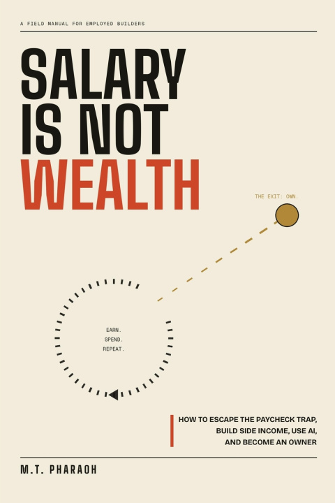 Könyv Salary Is Not Wealth M.T. Pharaoh