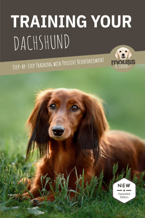 Könyv TRAINING YOUR DACHSHUND Mouss Le Chien