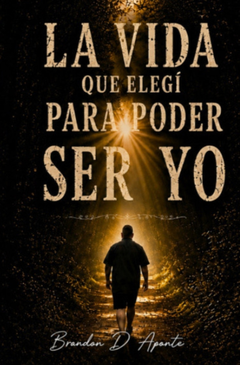 Könyv La vida que elegí para poder ser yo Brandon Daniel Aponte