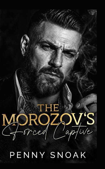 Könyv The Morozov's Forced Captive Penny Snoak