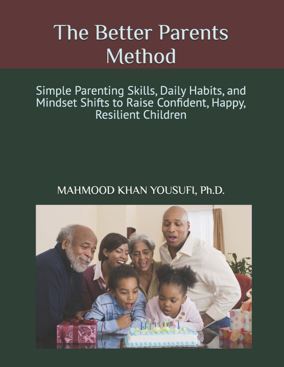 Könyv The Better Parents Method MAHMOOD KHAN YOUSUFI Ph.D.
