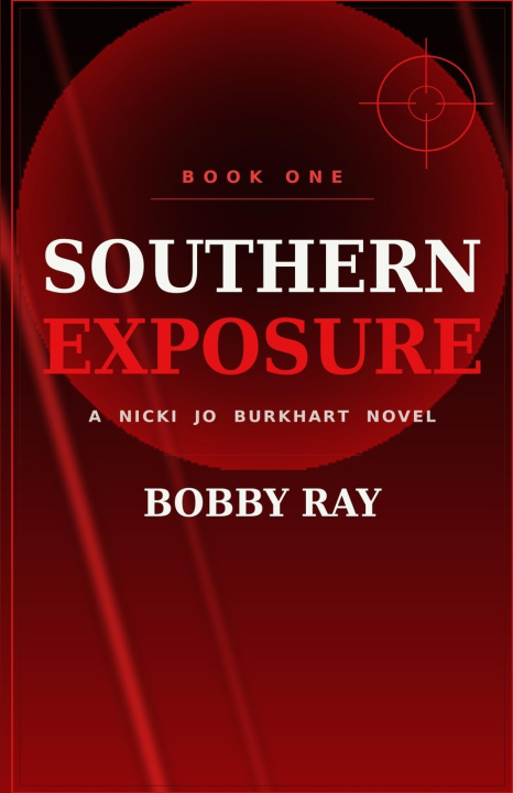 Könyv Southern Exposure Bobby Ray