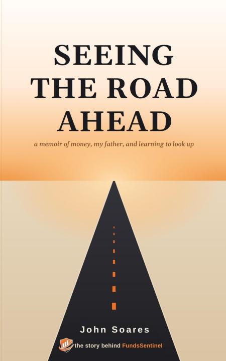 Könyv SEEING THE ROAD AHEAD John Soares
