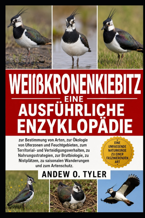 Könyv WEIßKRONENKIEBITZ ANDEW O. TYLER
