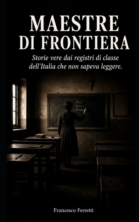 Könyv MAESTRE DI FRONTIERA Francesco Ferretti